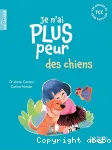 Je n'ai plus peur des chiens vignette