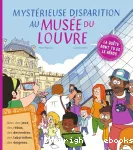 Mystérieuse disparition au Musée du Louvre vignette
